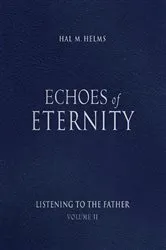 Book cover of Echoes of Eternity Vol. II by Hal M. Helms