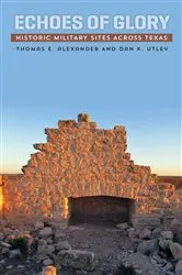 Book cover of Echoes of Glory by Thomas E. Alexander