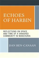 Book cover of Echoes of Harbin by Dan Ben-Canaan