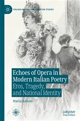Book cover of Echoes of Opera in Modern Italian Poetry by Mattia Acetoso