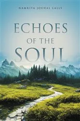 Book cover of Echoes of the Soul by Namrita Jouhal Lally