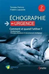 Book cover of Echographie en urgence. Comment et quand l'utiliser ? (2e édition) by Tomislav Petrovic