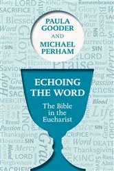 Book cover of Echoing the Word by Paula Gooder