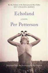 Book cover of Echoland by Per Petterson