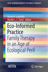 Book cover of Eco-Informed Practice by Tracey A. Laszloffy