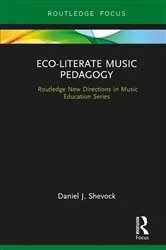 Book cover of Eco-Literate Music Pedagogy by Daniel Shevock