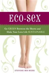 Book cover of Eco-Sex by Stefanie Iris Weiss