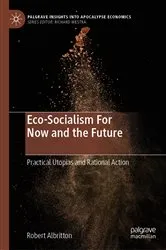 Book cover of Eco-Socialism For Now and the Future by Unknown
