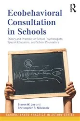 Book cover of Ecobehavioral Consultation in Schools by Steven W. Lee