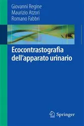 Book cover of Ecocontrastografia dell'apparato urinario by Giovanni Regine