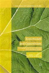 Book cover of Ecocriticism and Geocriticism by Robert T. Tally Jr.