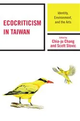 Book cover of Ecocriticism in Taiwan by Chia-ju Chang