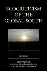 Book cover of Ecocriticism of the Global South by Scott Slovic