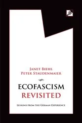 Book cover of Ecofascism Revisited by Janet Biehl