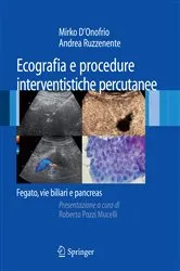 Book cover of Ecografia e procedure interventistiche percutanee by Mirko D'Onofrio
