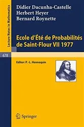 Book cover of Ecole d'Ete de Probabilites de Saint-Flour VII, 1977 by Unknown