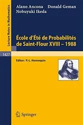 Book cover of Ecole d'Ete de Probabilites de Saint-Flour XVIII - 1988 by Alano Ancona