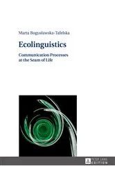 Book cover of Ecolinguistics by Marta Bogusławska-Tafelska