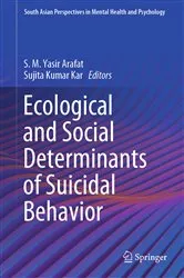 Book cover of Ecological and Social Determinants of Suicidal Behavior by S. M. Yasir Arafat