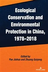 Book cover of Ecological Conservation and Environmental Protection in China, 1978–2018 by Pan Jiahua