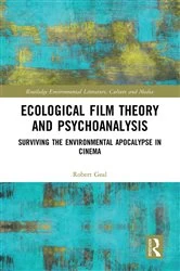 Book cover of Ecological Film Theory and Psychoanalysis by Robert Geal