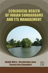 Book cover of Ecological Health Of Indian Sundarbans And Its Management by Abhijit Mitra