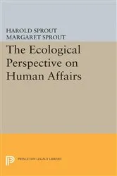 Book cover of Ecological Perspective on Human Affairs by Harold Hance Sprout