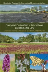 Book cover of Ecological Restoration in International Environmental Law by Anastasia Telesetsky
