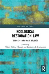 Book cover of Ecological Restoration Law by Afshin Akhtar-Khavari