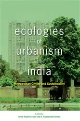 Book cover of Ecologies of Urbanism in India by Anne M. Rademacher