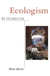 Book cover of Ecologism by Brian Baxter