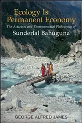 Book cover of Ecology Is Permanent Economy by George Alfred James