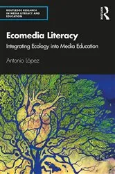 Book cover of Ecomedia Literacy by Unknown