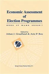 Book cover of Economic Assessment of Election Programmes by Johan J. Graafland