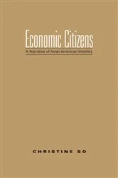 Book cover of Economic Citizens by Christine So