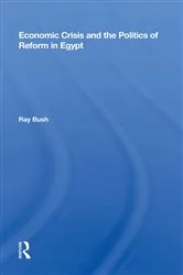 Book cover of Economic Crisis And The Politics Of Reform In Egypt by Ray Bush