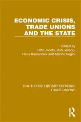 Book cover of Economic Crisis, Trade Unions and the State by Otto Jacobi