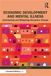 Book cover of Economic Development and Mental Illness by Alf H. Walle
