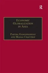 Book cover of Economic Globalization in Asia by Manas Chatterji