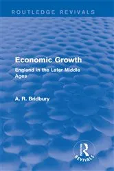 Book cover of Economic Growth (Routledge Revivals) by A. R. Bridbury