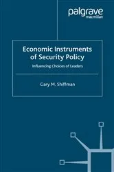 Book cover of Economic Instruments of Security Policy by G. Shiffman