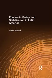 Book cover of Economic Policy and Stabilization in Latin America by Nader Nazmi