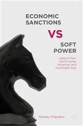 Book cover of Economic Sanctions vs. Soft Power by N. Anguelov