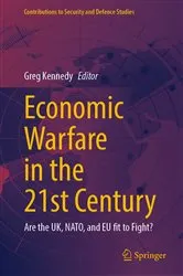 Book cover of Economic Warfare in the 21st Century by Greg Kennedy