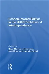 Book cover of Economics And Politics In The USSR by Hans-Hermann Hohmann