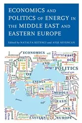 Book cover of Economics and Politics of Energy in the Middle East and Eastern Europe by Unknown