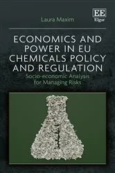Book cover of Economics and Power in EU Chemicals Policy and Regulation by Unknown