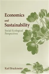 Book cover of Economics and Sustainability by Karl Bruckmeier