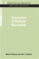 Book cover of Economics of Outdoor Recreation (2nd ed.) by Marion Clawson