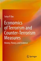 Book cover of Economics of Terrorism and Counter-Terrorism Measures by Satya P. Das